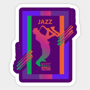 JAZZ MUSIC Festival Sax Lover Musician Saxophone player shirt futuristic design Contemporary Art Color Futuristic Shirt design Birthday party gifts Sticker